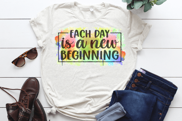 Each Day is a New Beginning Sublimation: A Graphic Designer’s Review