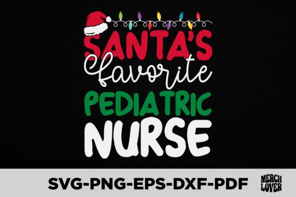 Santas Favorite Pediatric Nurse X-mas