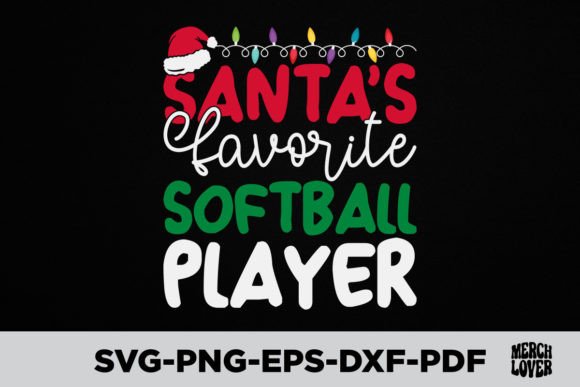Santas Favorite Softball Player T-Shirt Graphics
