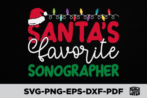 Santas Favorite Sonographer T-Shirt Graphics for Web Design