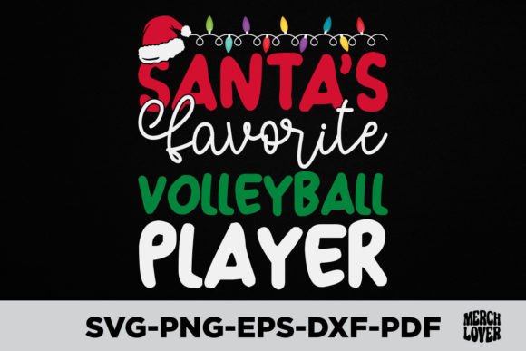 Santas Favorite Volleyball Player Shirt