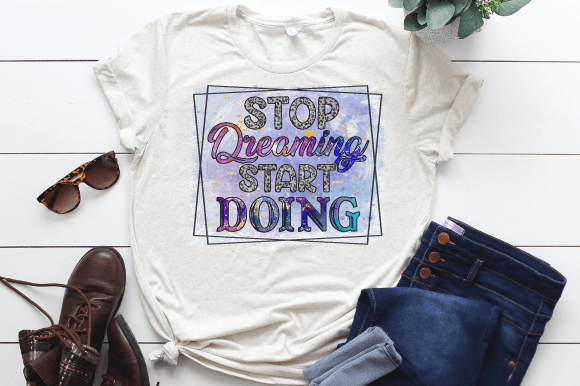 Stop Dreaming Start Doing Graphics